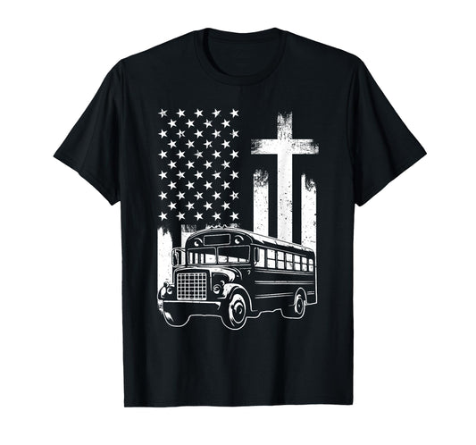 Bus Driver Patriotic Christian USA Flag School Bus Driver T-Shirt