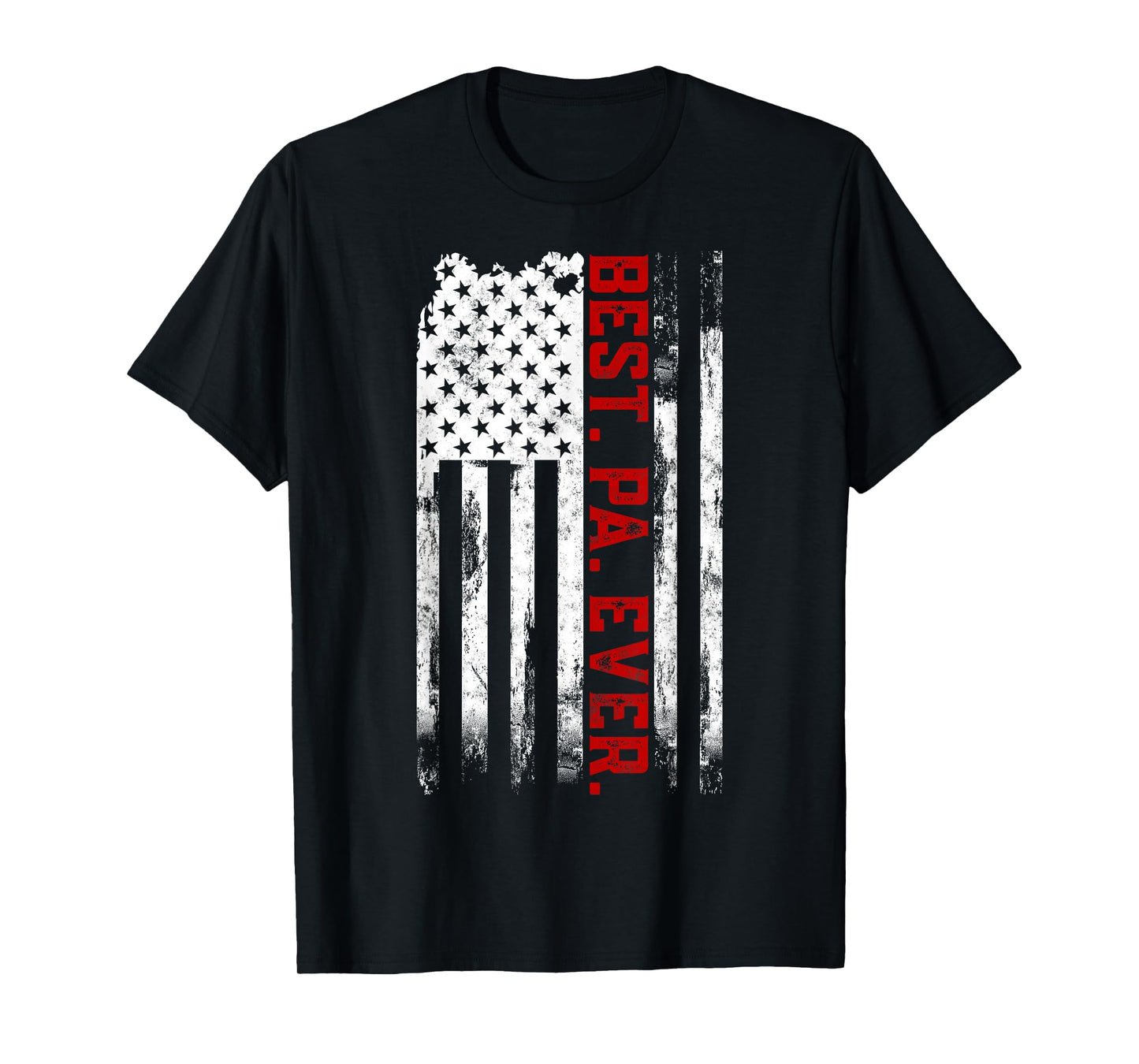 Best Pa Ever American USA flag Father’s Day gift for Grandpa Women Men T-Shirt