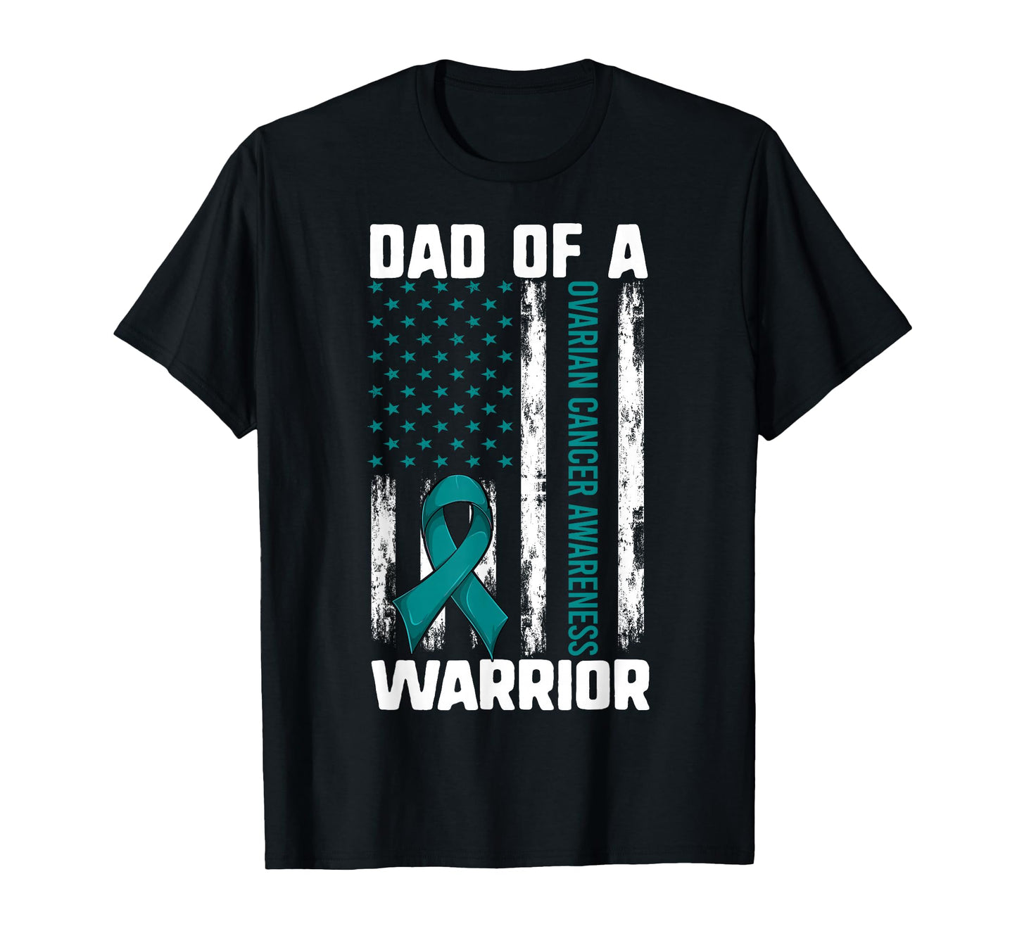 Ovarian Cancer Support Shirt, Daughter Dad Of A Warrior Flag T-Shirt