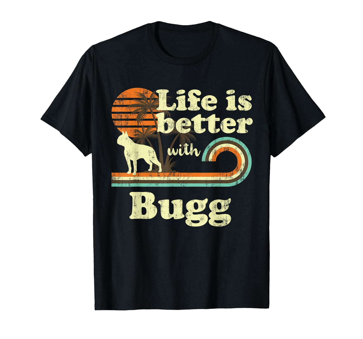 Life Better Bugg Vintage Dog Mom Dad T-Shirt