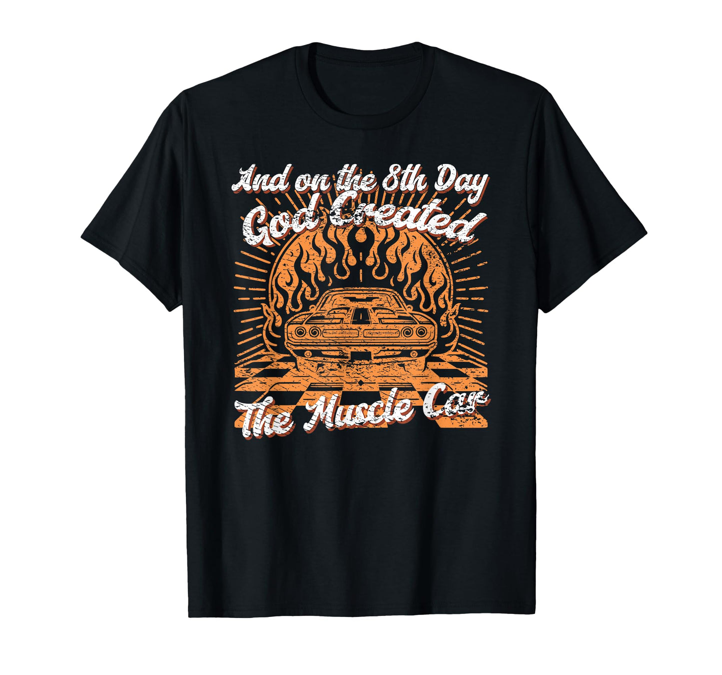 Vintage On The 8th Day God Created Muscle Cars T-Shirt