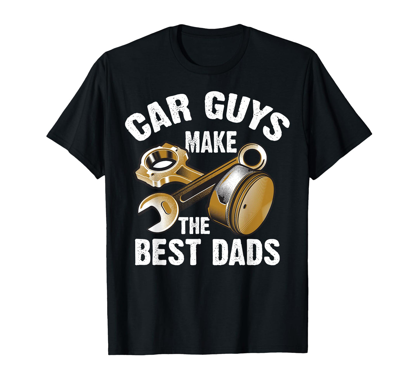 Cute Funny Car Guys Make The Best Dads Shirt Garage Gift