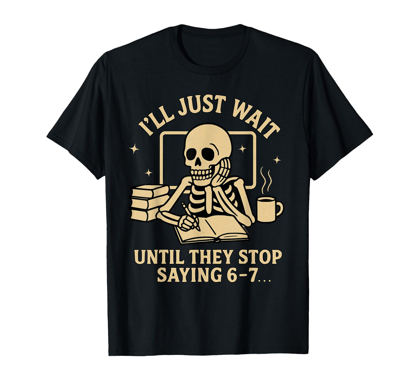 Funny 67 Teacher Skeleton School Class Women's Six Seven Gag T-Shirt