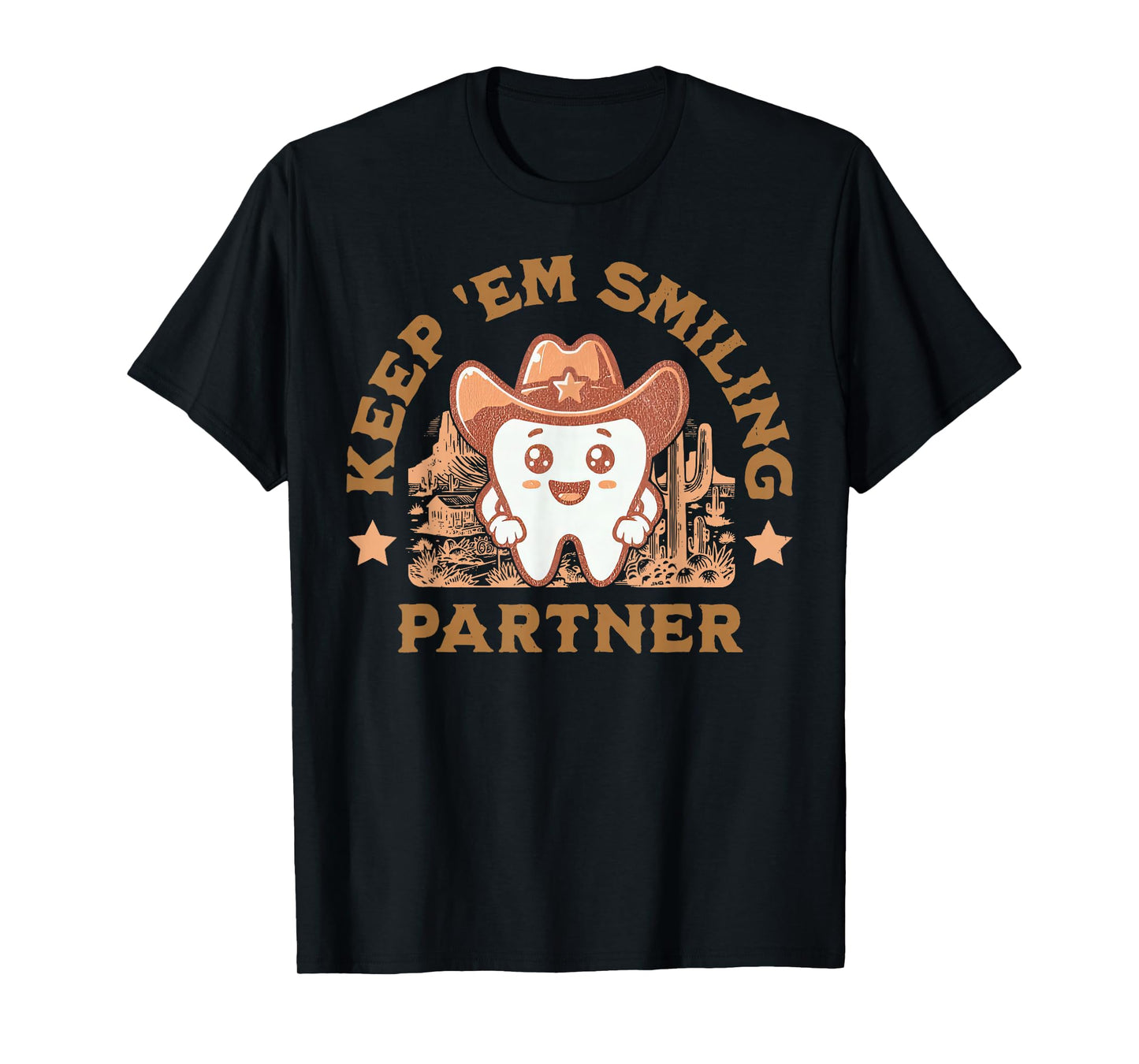 Cowboy Cowgirl Western Tooth Dental Squad Dentist Hygienist T-Shirt