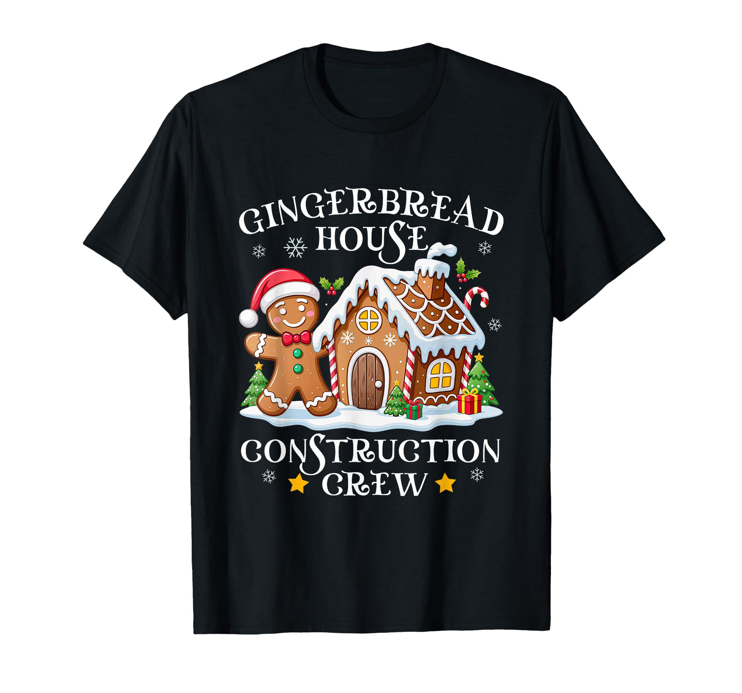 Christmas Gingerbread House Construction Crew Cookie Baking T-Shirt