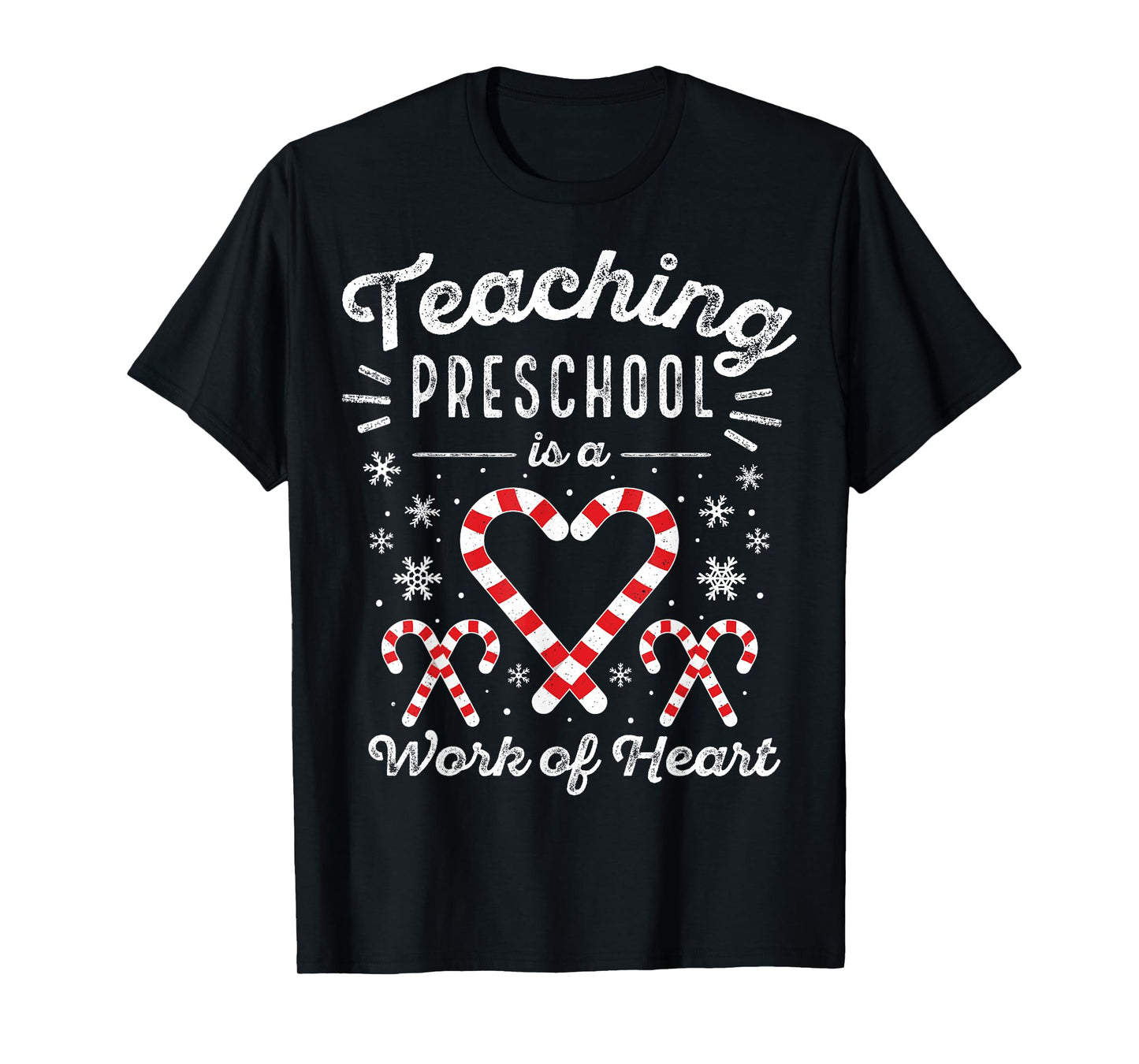 Christmas Candy Cane Work of Heart Pre-K & Preschool Teacher T-Shirt for Men Women Kids