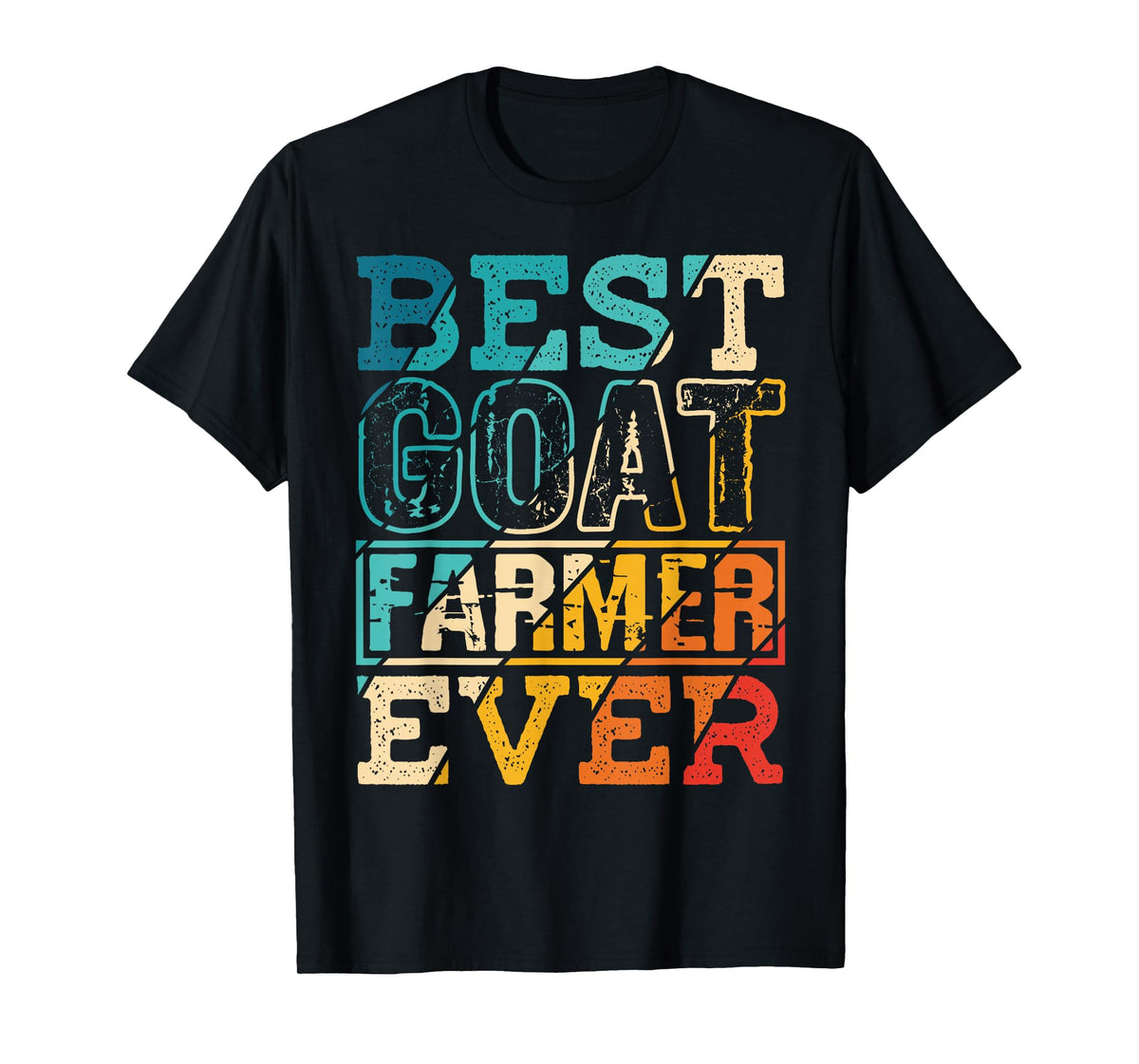 Best Goat Farmer Ever Farm Funny Gift Farmer Cheese Lover T-Shirt