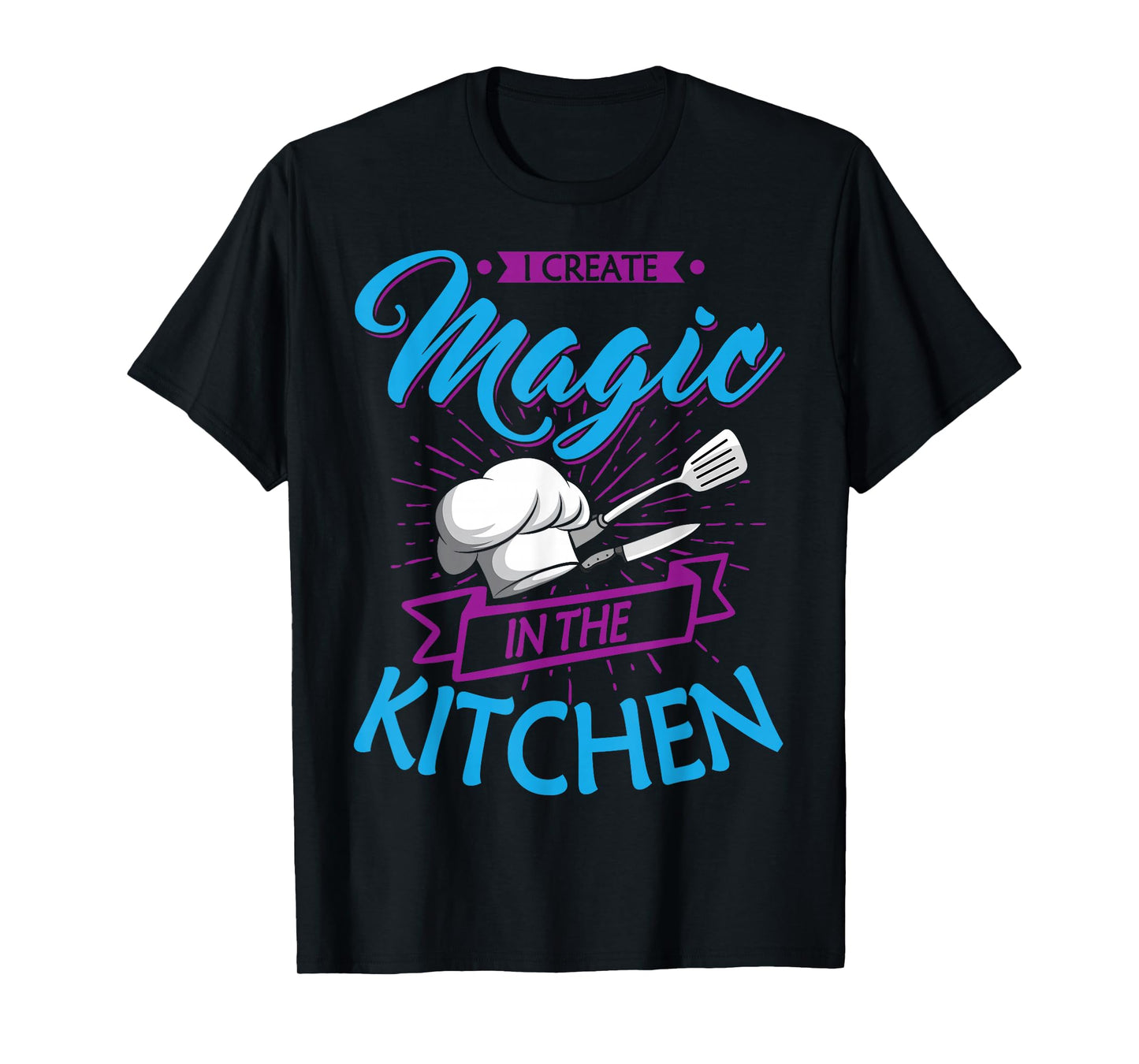 Chef Magic Kitchen Chief Cook Hat Culinary Sous-Chef Cuisine T-Shirt