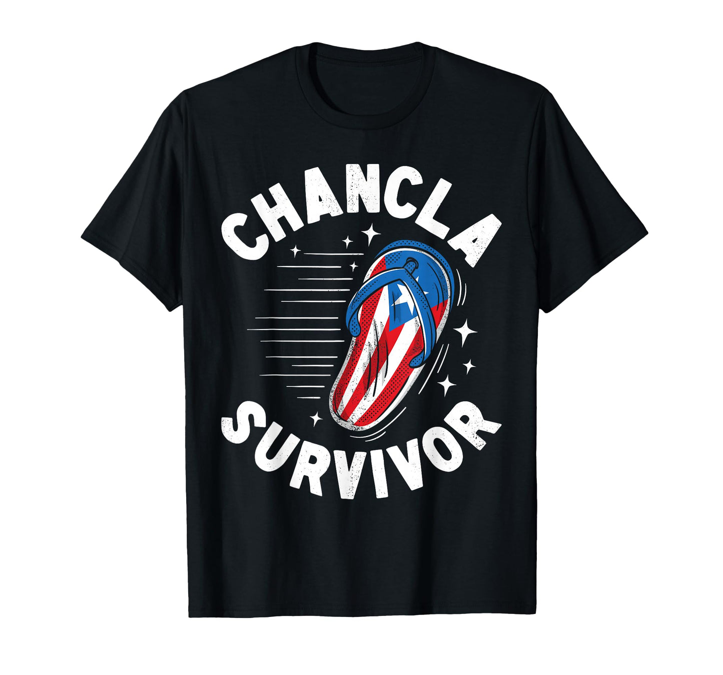 Chancla Survivor Puerto Rican Puerto Rico Funny Spanish Joke T-Shirt