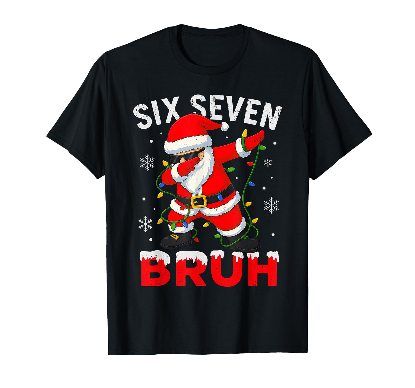 Six Seven 6 7 Meme Dabbing Santa Merry Christmas Bruh T-Shirt