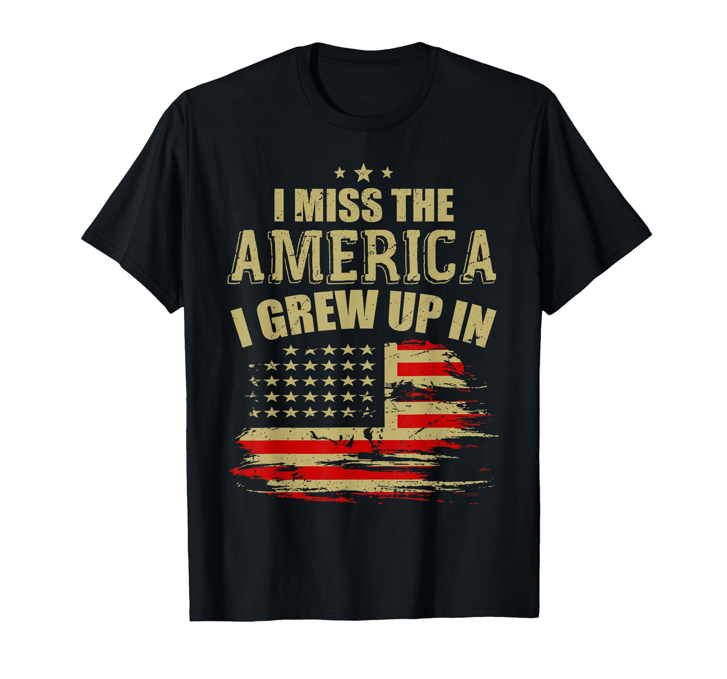 I Miss The America I Grew Up In American USA Flag T-Shirt for Women Men