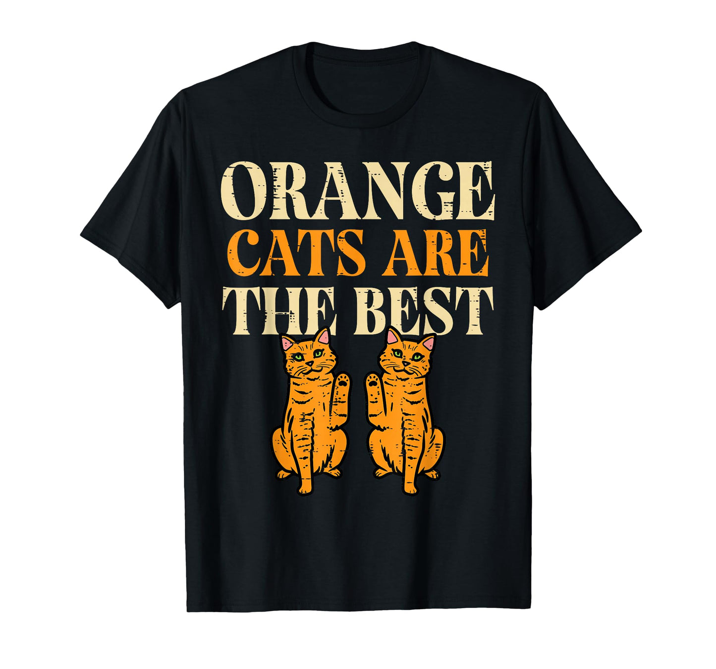 Orange Cats are The Best Feline Tabby Kitty Women Girls Kids T-Shirt