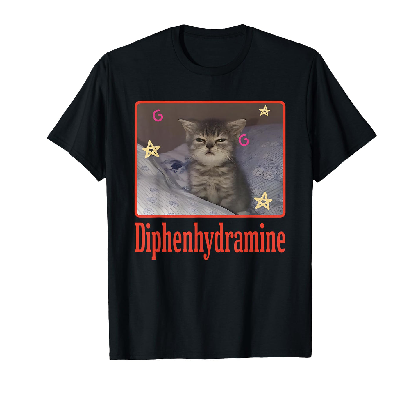Diphenhydramine Cat Funny For Men Women T-Shirt