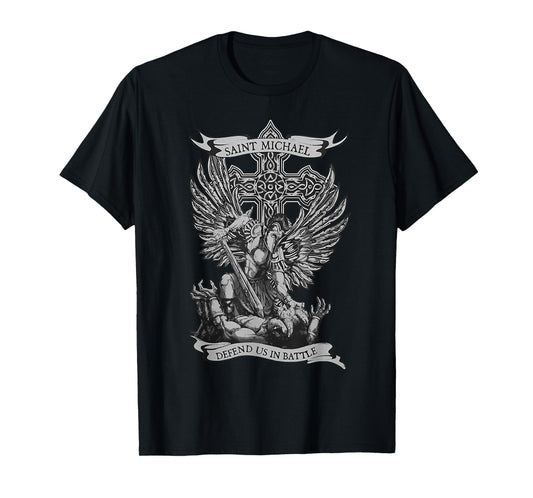 Saint Michael Defend Us in Battle T-Shirt