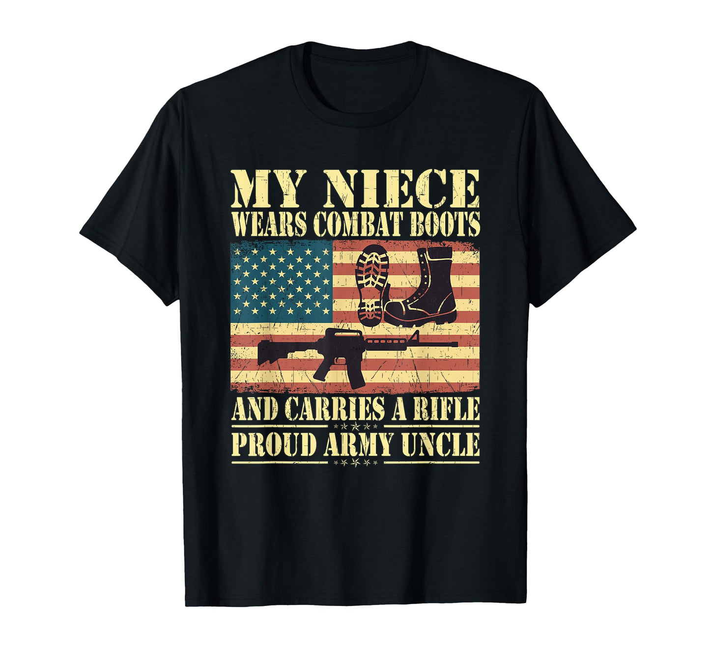 My Niece Wears Combat Boots Proud Army Uncle Military Family T-Shirt