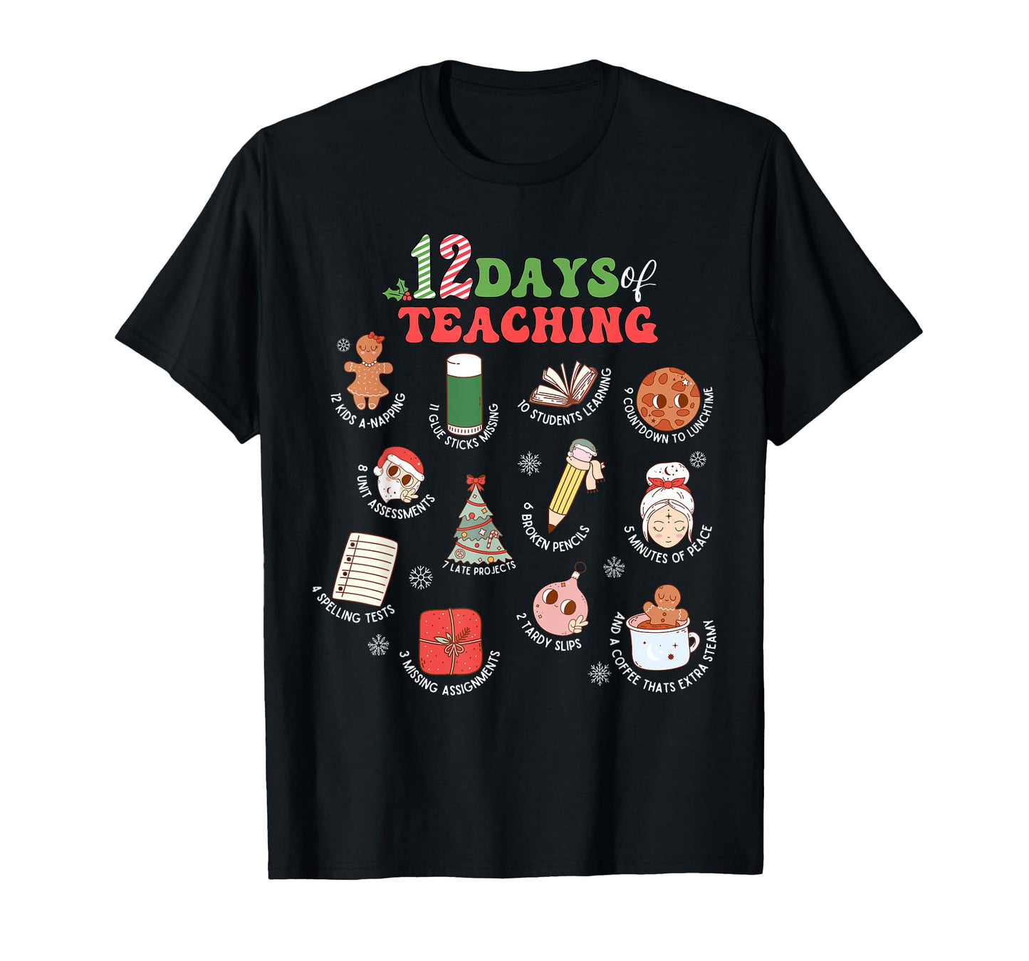 12 Days Of Teaching Christmas Teacher School Xmas Holiday T-Shirt
