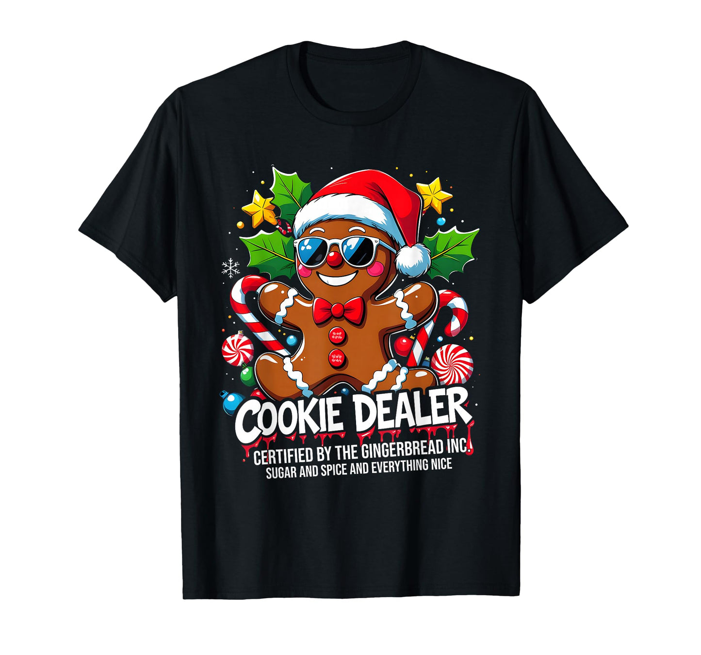 Cookie Dealer Funny Gingerbread Christmas Art T-Shirt