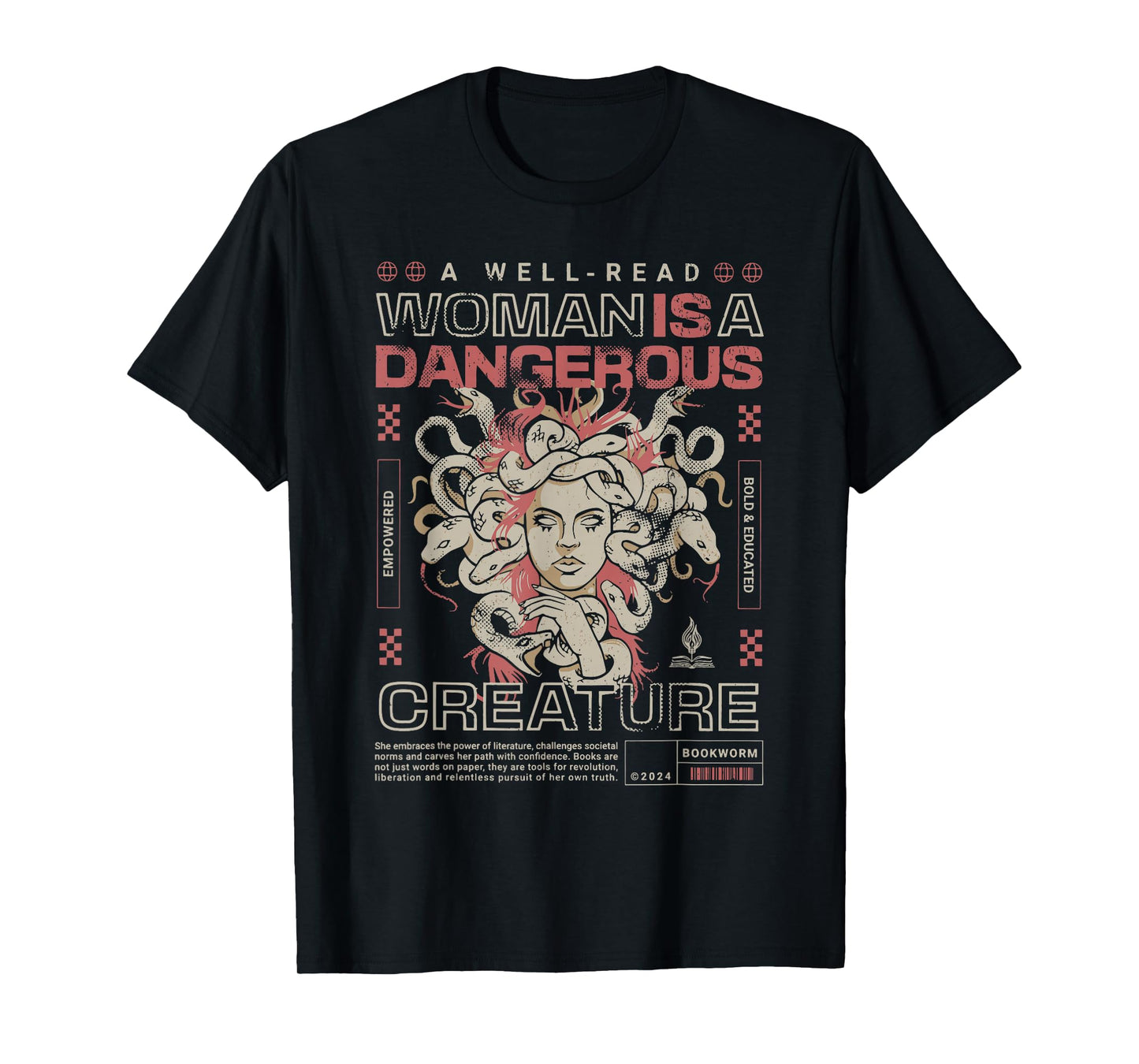 A Well Read Woman is A Dangerous Creature T-Shirt