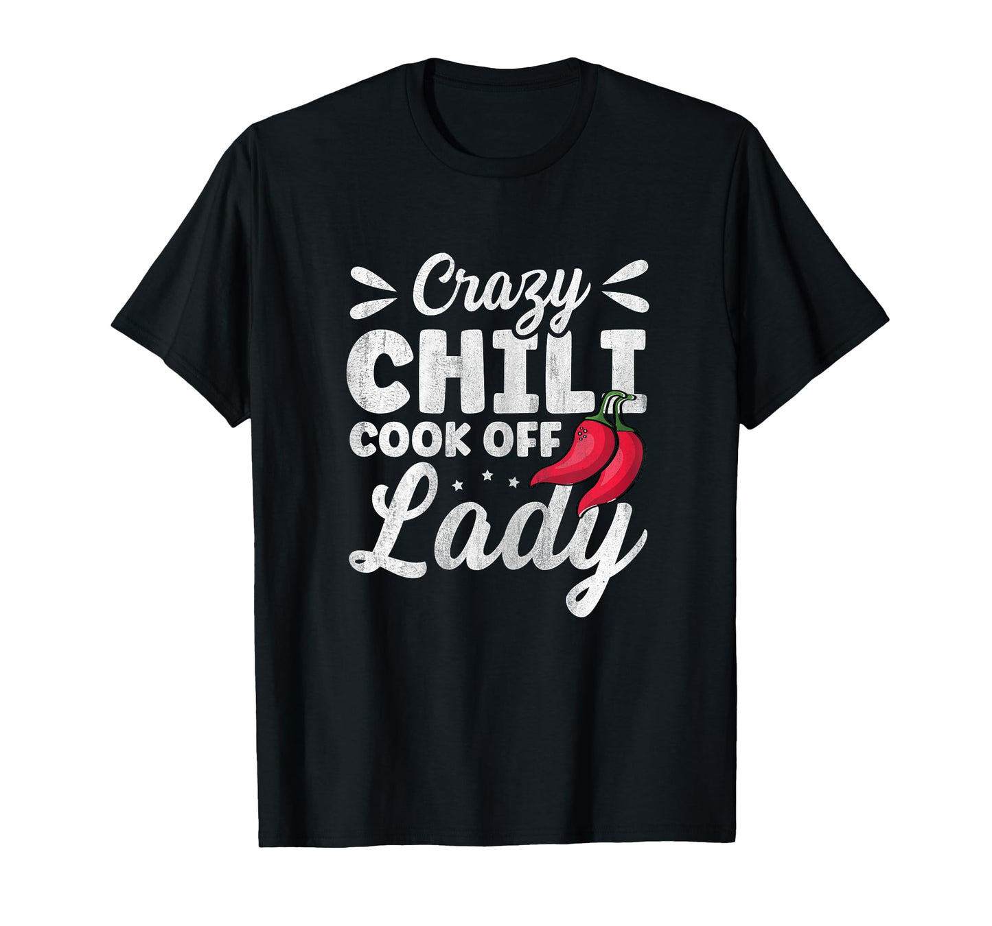 Crazy Chili Cook Off Lady Design for a Cook Off Chili Lady T-Shirt