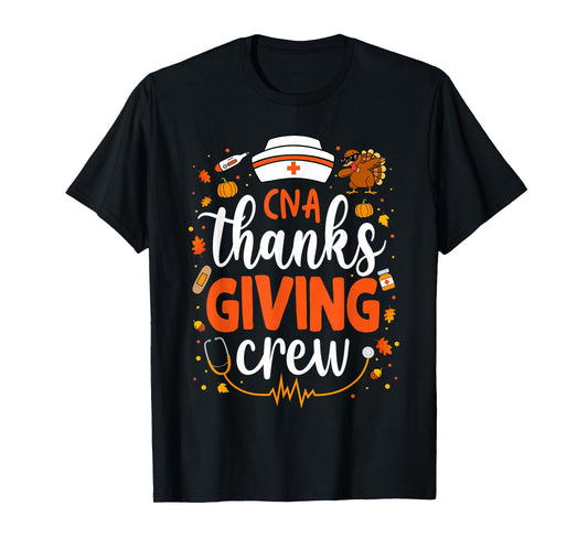 CNA Thanksgiving Nurse Crew Labor and Delivery Nurse Turkey T-Shirt
