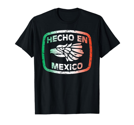Hecho En Mexico Made in Mexico Mexican American Pride Shirt T-Shirt
