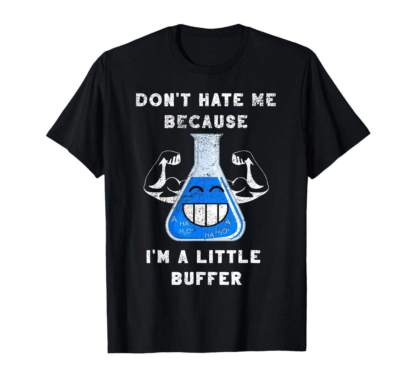 I'm A Little Buffer Test Tube Pun Chemical Scientist Gift T-Shirt