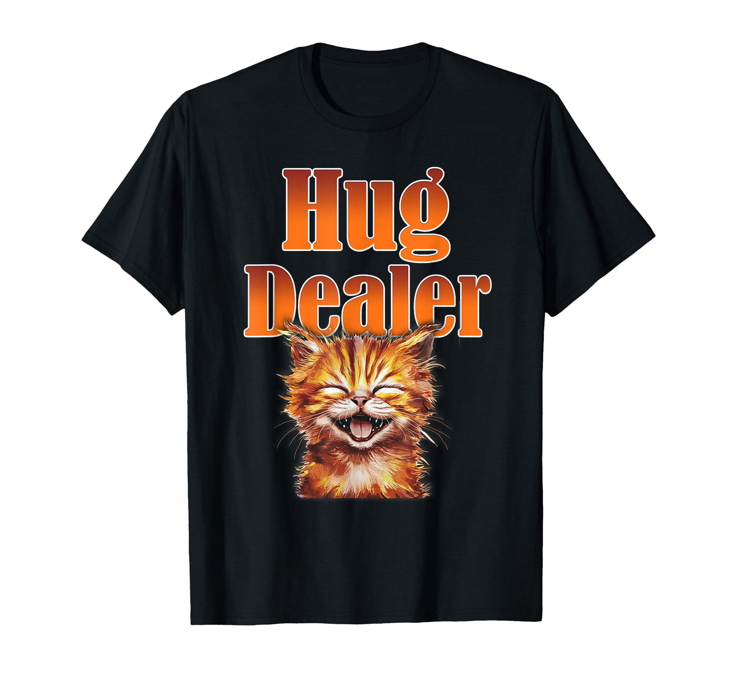 Adorable Kitten with Huge Smile Hug Dealer for Cat Lovers T-Shirt