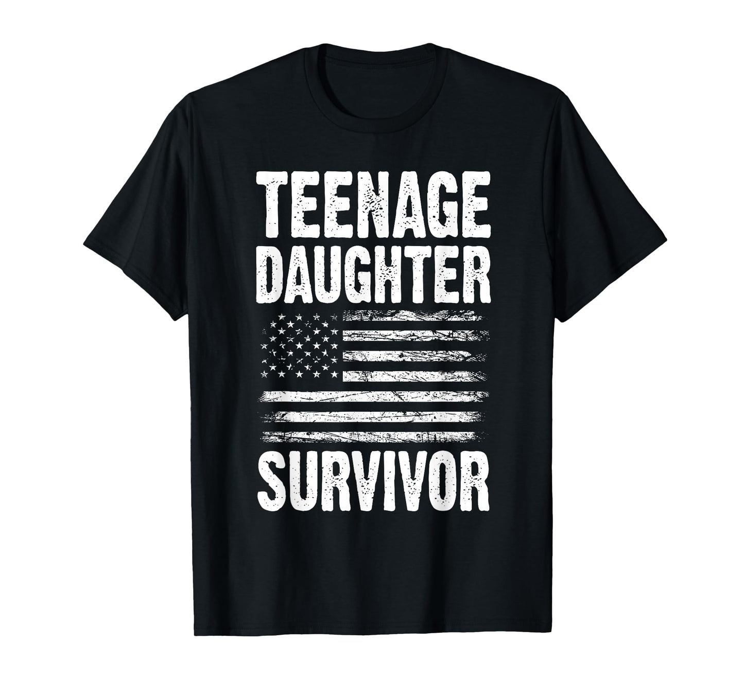 Teenage Daughter Survivor Father's Day Proud Girl Dad Jokes T-Shirt