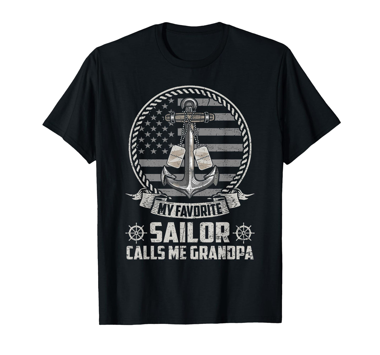 My Favorite Sailor Calls Me Grandpa Flag US Veteran Military T-Shirt