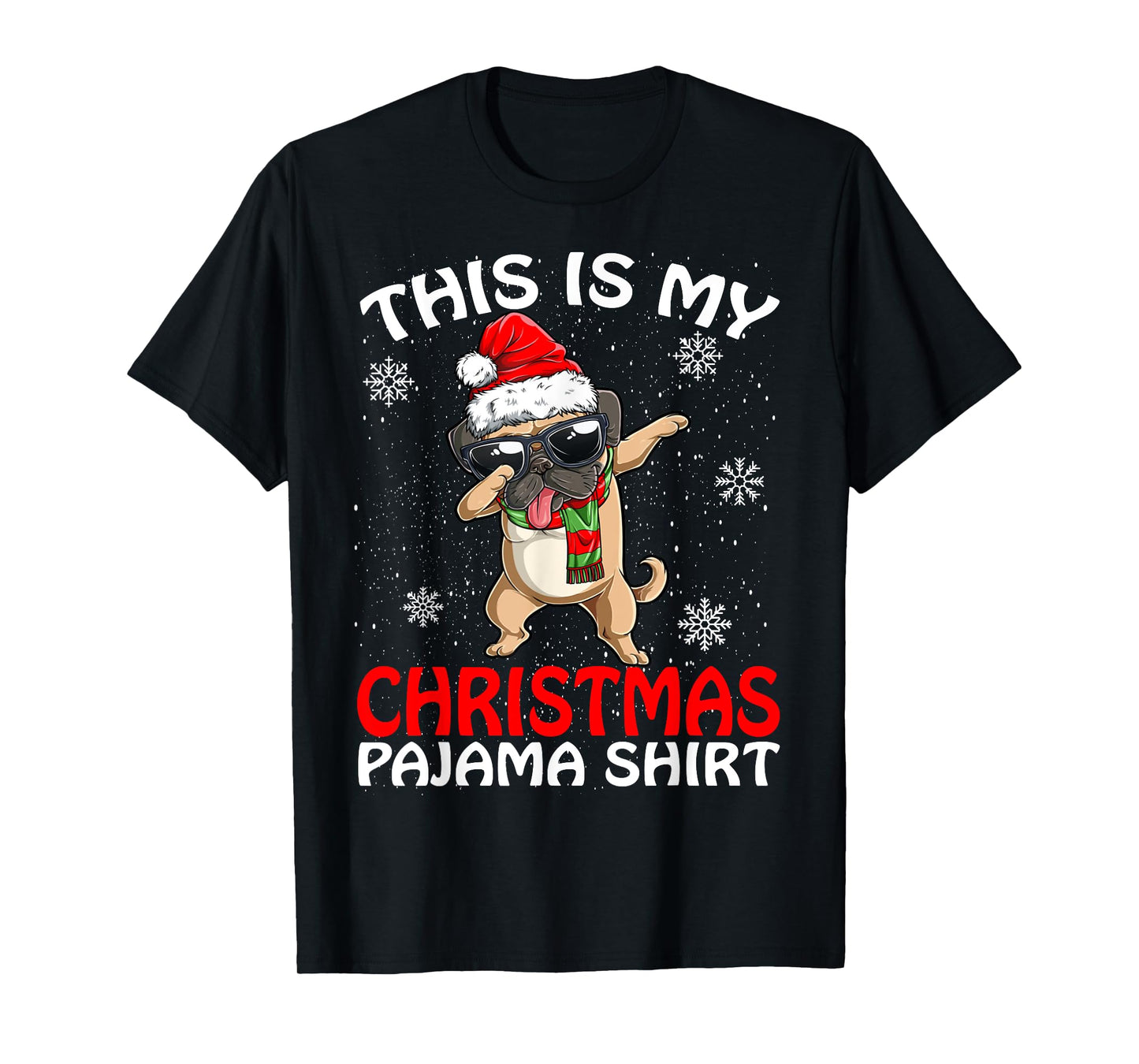 This Is My Christmas Pajama Shirt Pug Santa T-Shirt