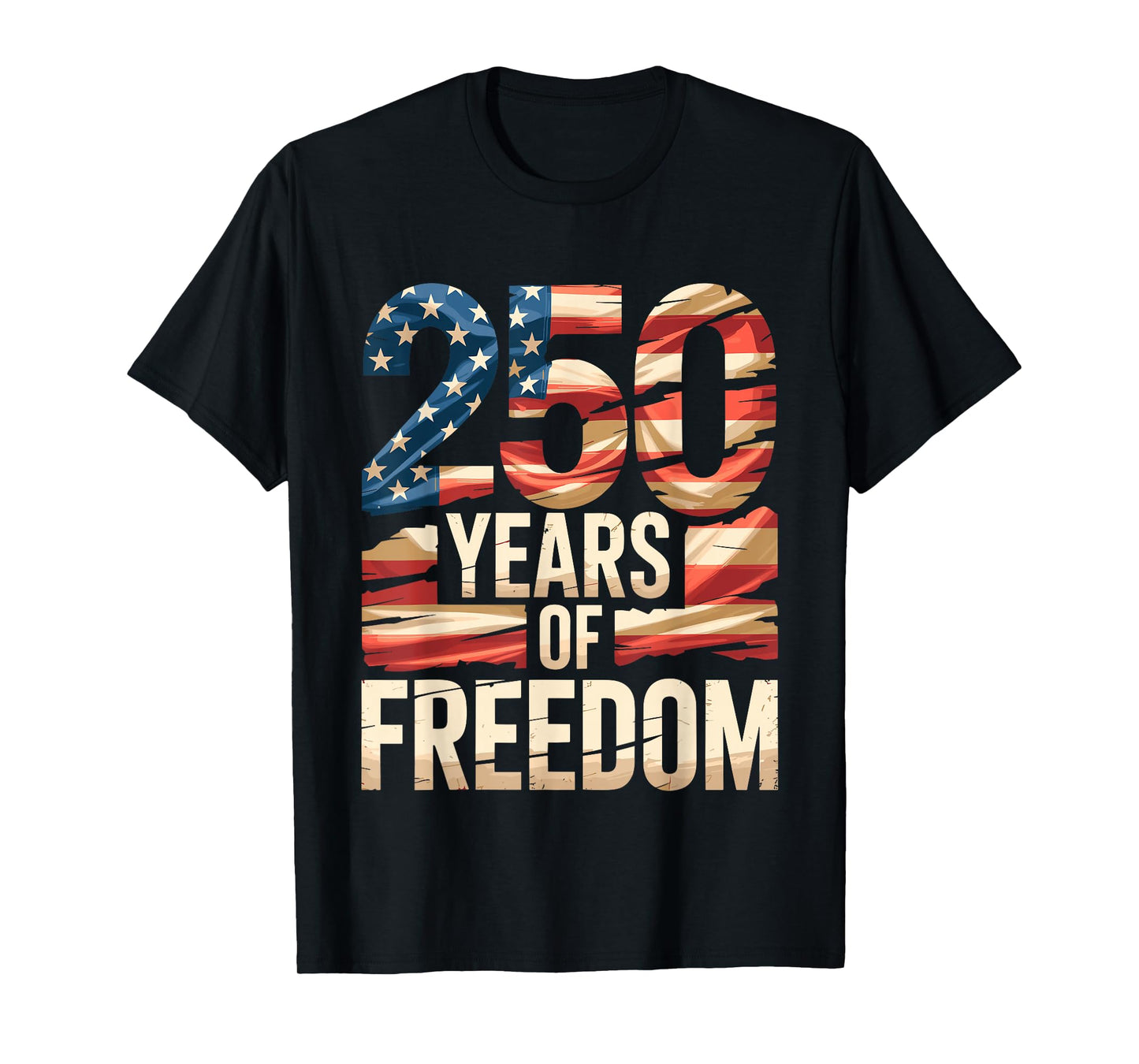 250 Years of Freedom T-Shirt
