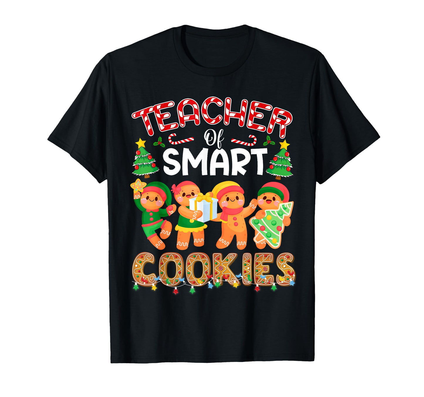 Teacher of Smart Cookies Christmas Cute Gingerbread Teacher T-Shirt