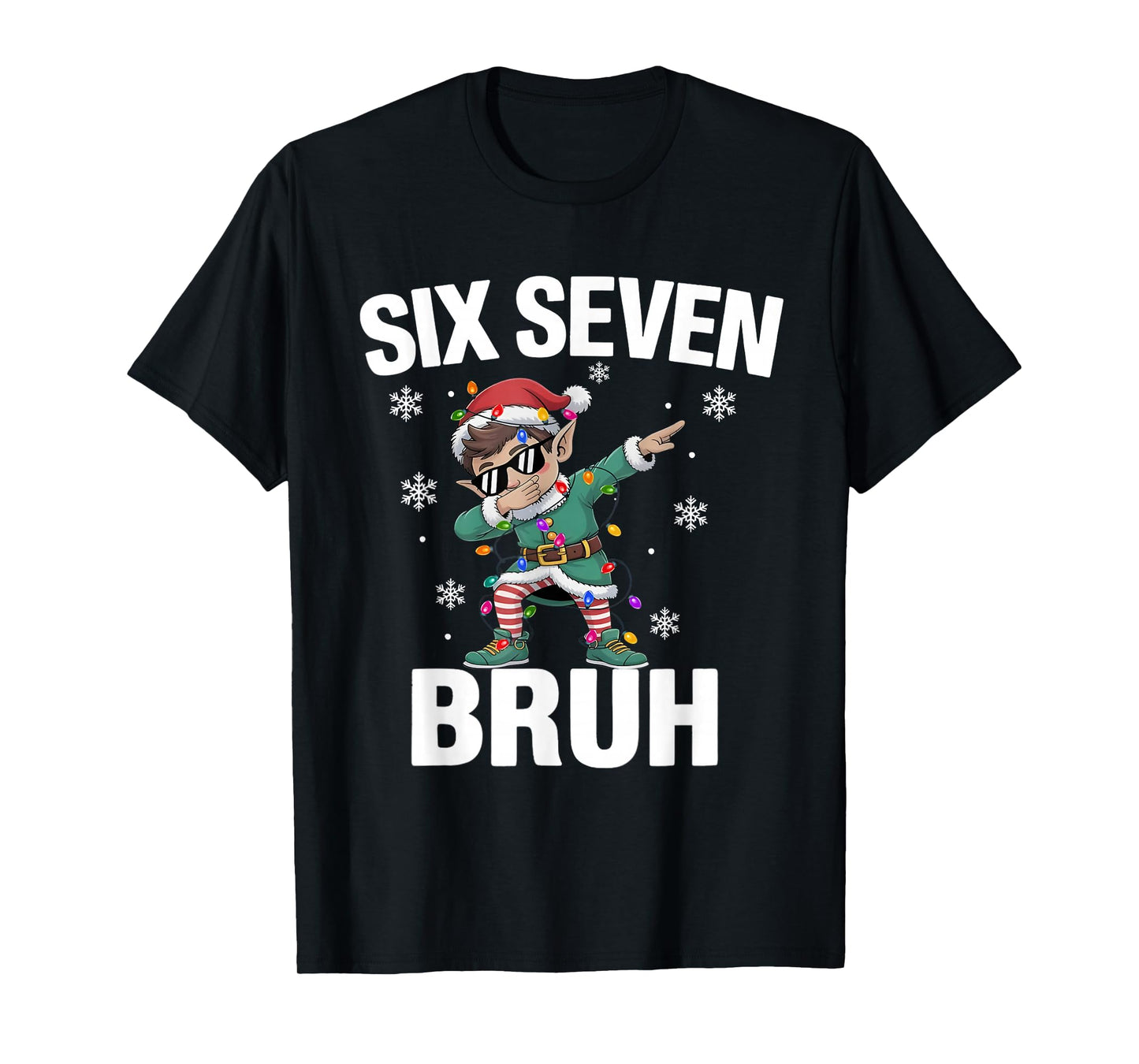67 Six Seven Burh Funny Christmas 6 7 Meme Men Women Kids T-Shirt