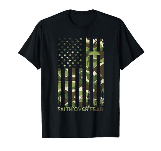 Faith Over Fear USA Flag Camo Christians Jesus Religion T-Shirt