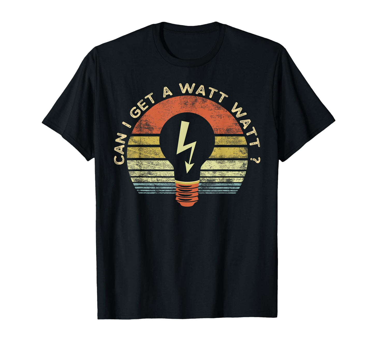 Funny Electrician Gifts Can I Get A Watt Watt Retro Vintage T-Shirt