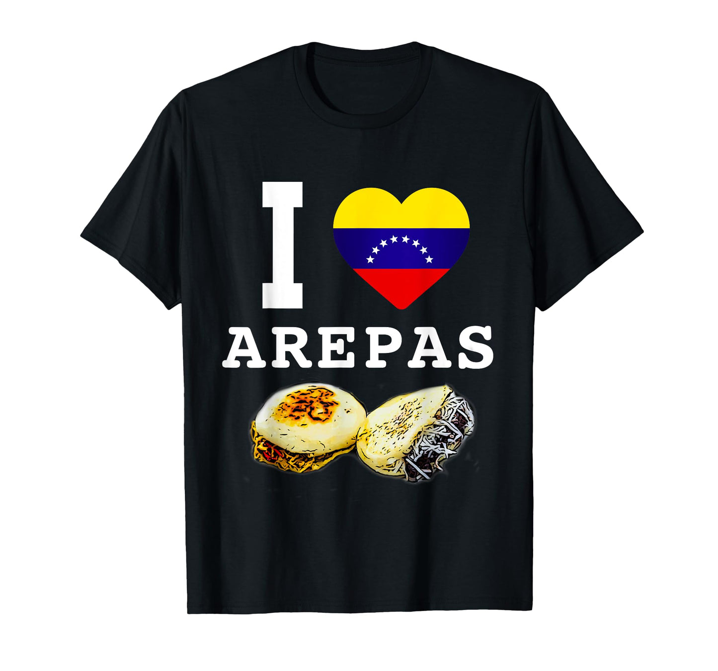 Funny Venezuela Food Flag Comida Venezolana I Love Arepas T-Shirt