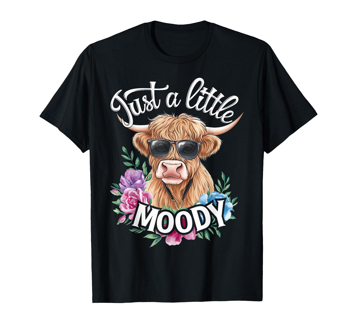 Cow Just A Little Moody T-Shirt