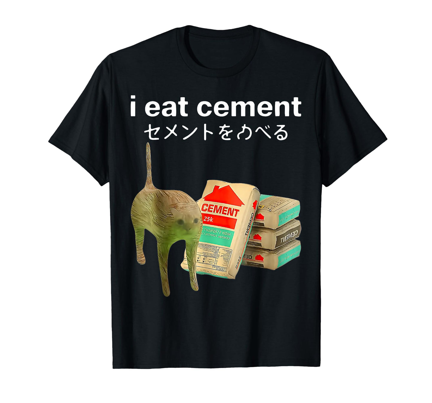 I Eat Cement Funny Cat Meme Japanese Gen Z Internet T-Shirt