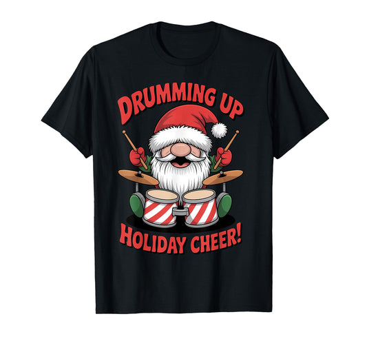Funny Christmas Drummer Gnome Drumming for Men Women Kids T-Shirt