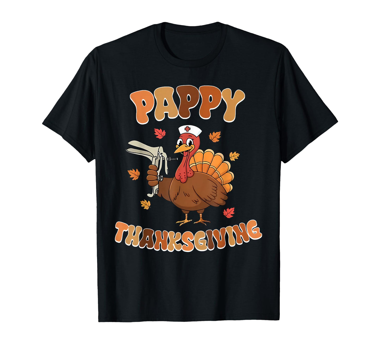 Cute Funny Turkey Nurses Pappy Thanksgiving OBGYN Speculum T-Shirt