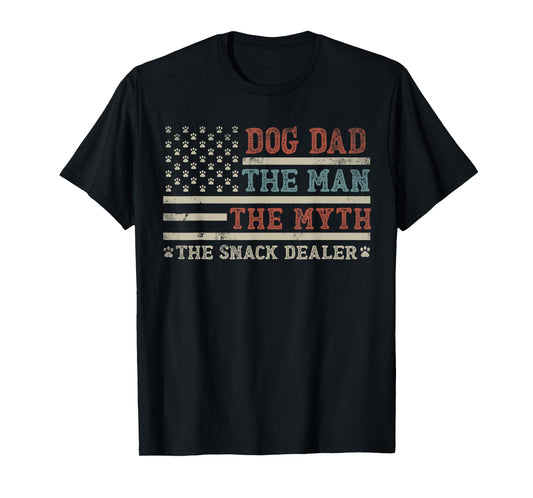 Dog Dad The Man The Myth The Snack Dealer Funny Father's Day T-Shirt