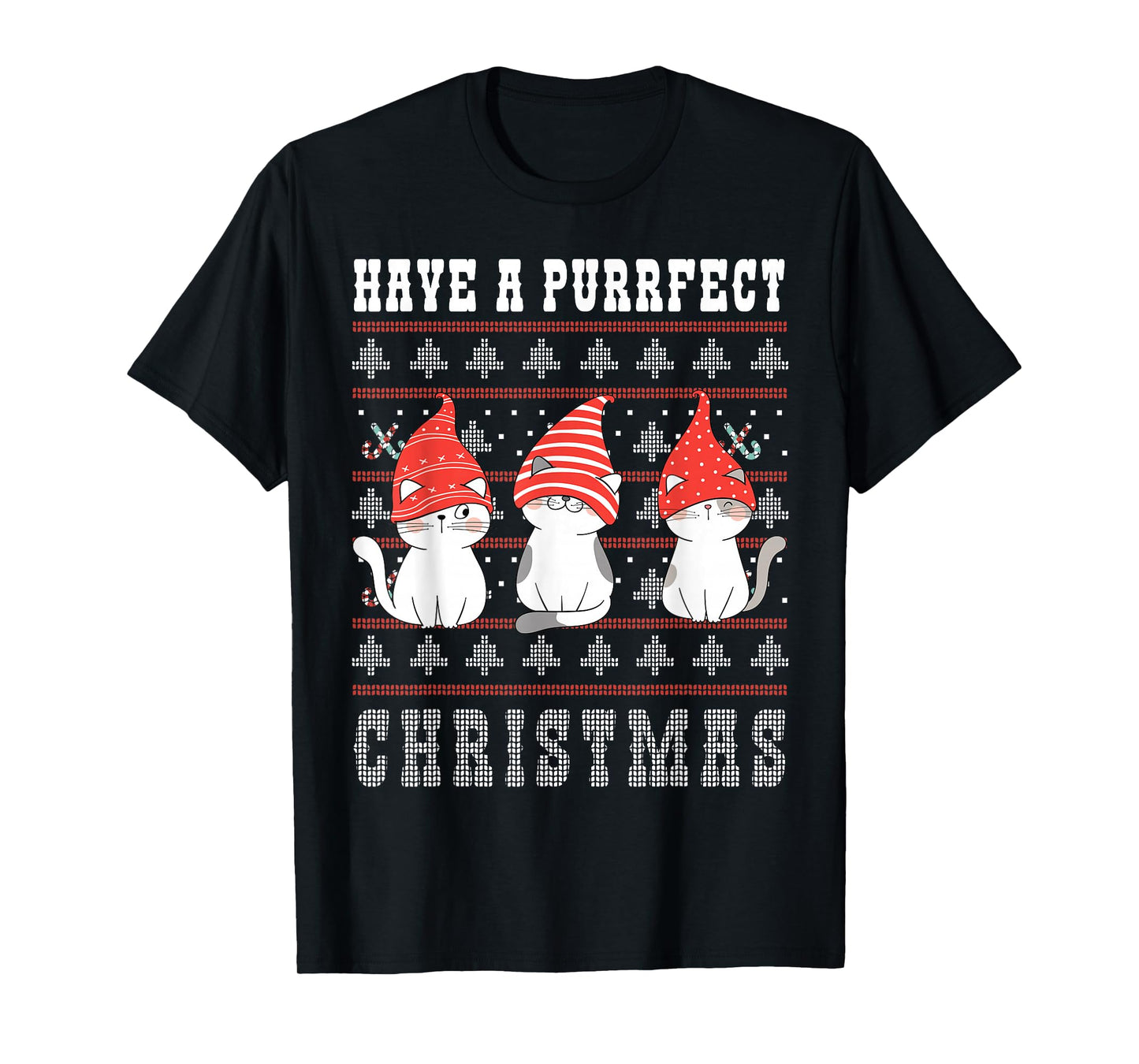 Have a Purrfect Christmas Ugly Christmas Cat women men kids T-Shirt