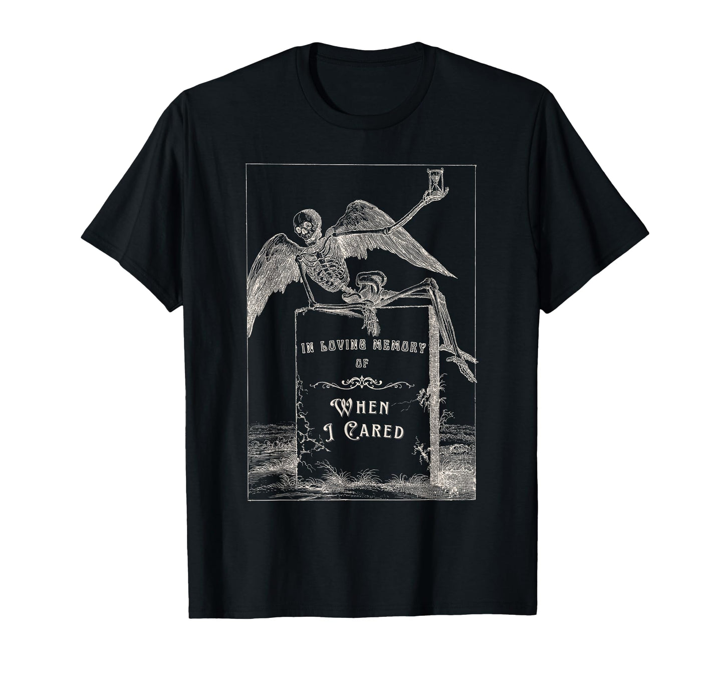 In Loving Memory Of When I Cared Skeleton Angel Tombstone T-Shirt