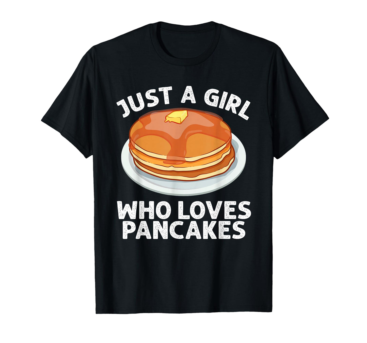 Cool Pancake Design For Girls Women Pancake Lovers Hotcake T-Shirt