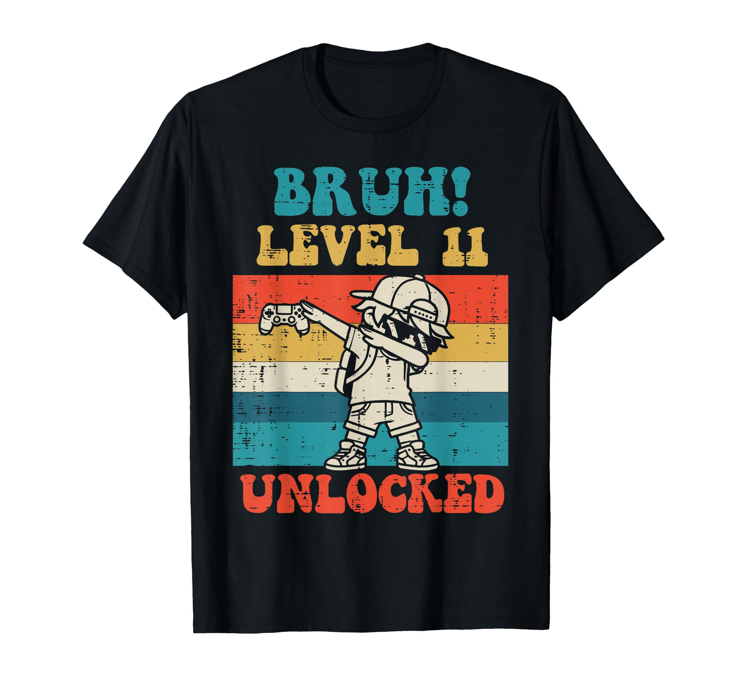 Bruh Level 11 Unlocked Gamer Dab Retro 11th Birthday Boys T-Shirt