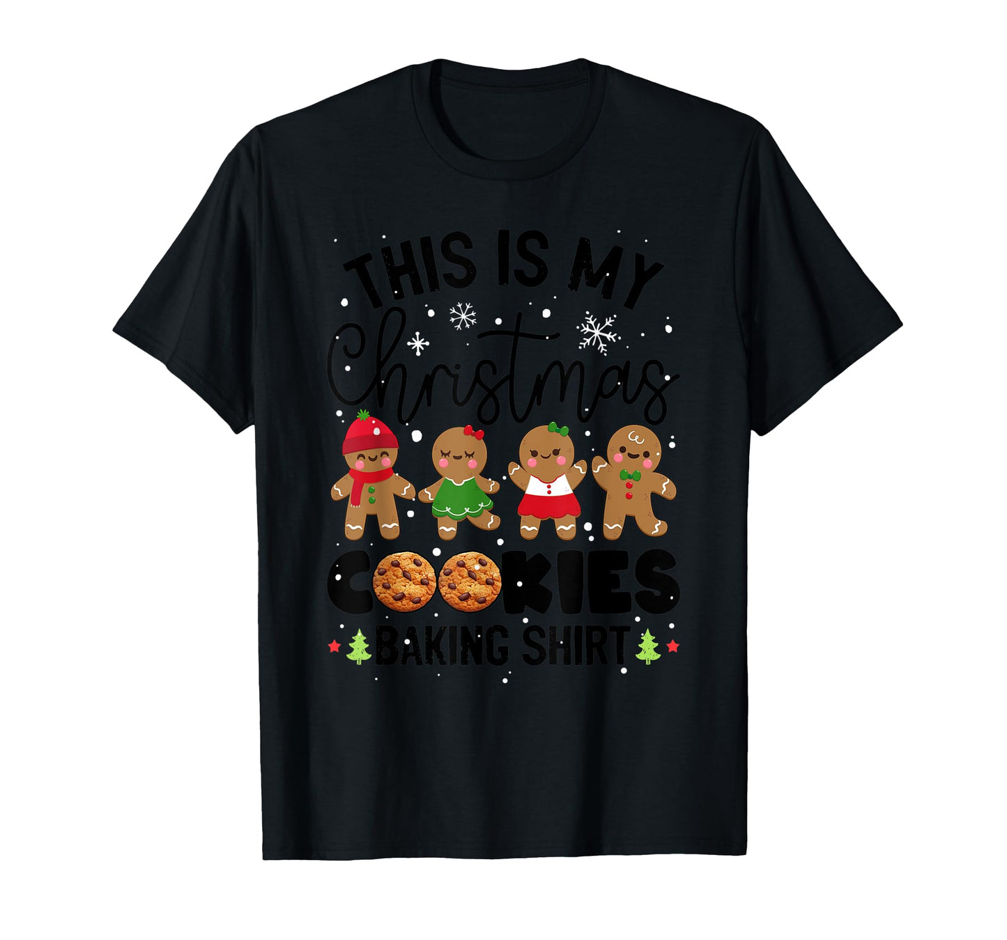 Cookie Crew Gingerbread This Is My Christmas Cookie Baking T-Shirt