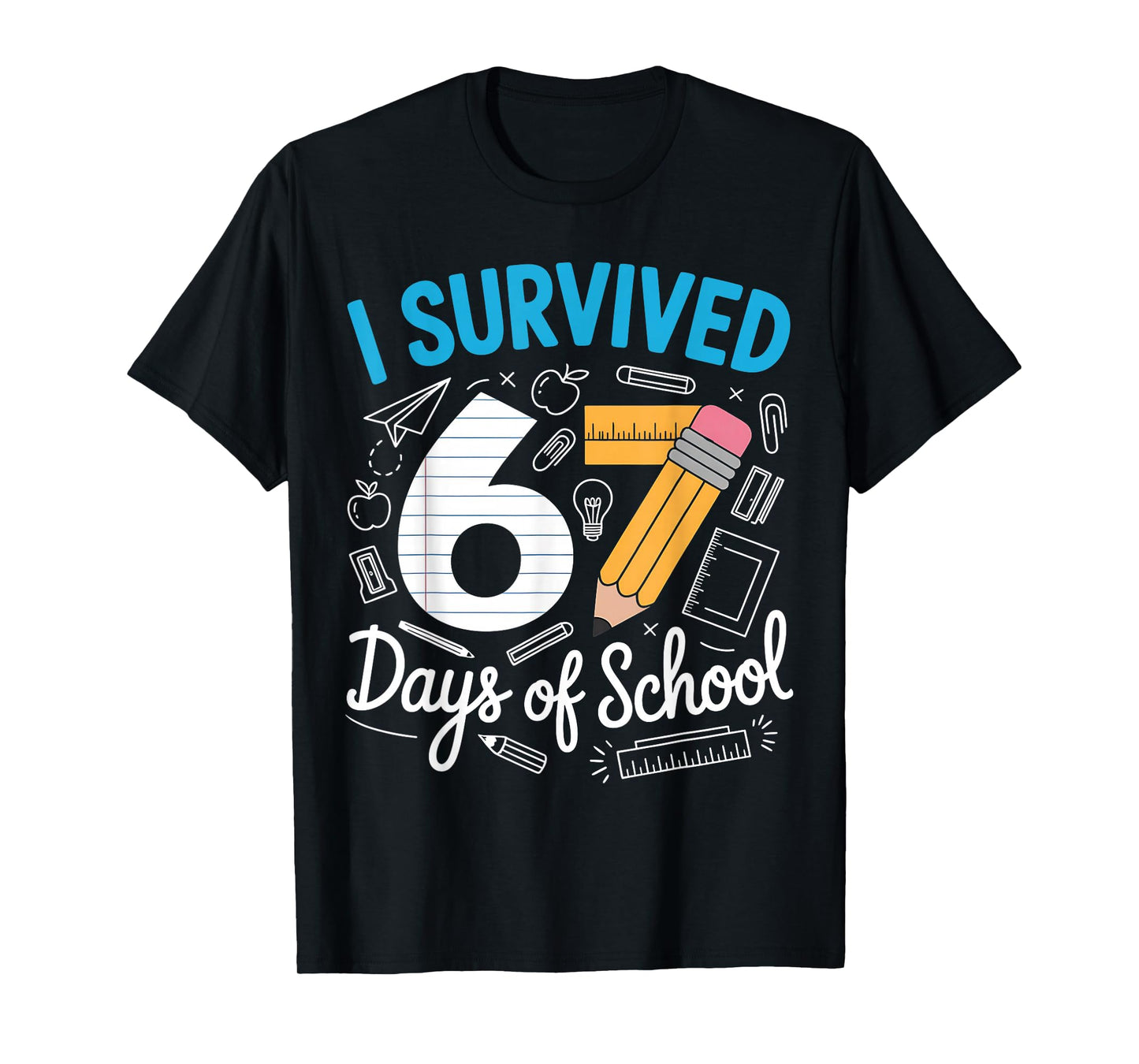 I Survived 67 Days of School Funny Meme Teacher Student T-Shirt