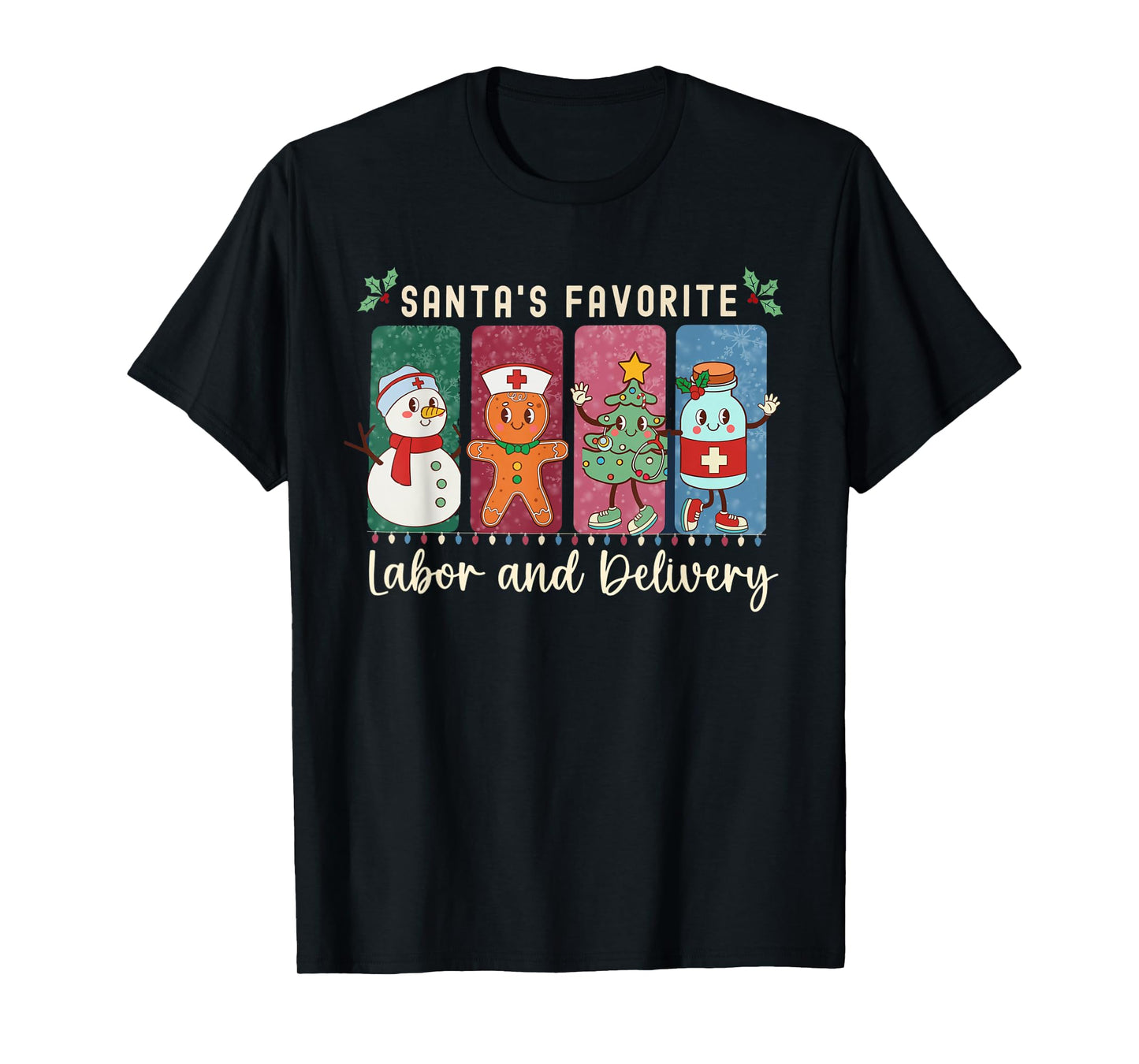 Christmas Labor And Delivery Nurse Crew Healthcare Worker T-Shirt