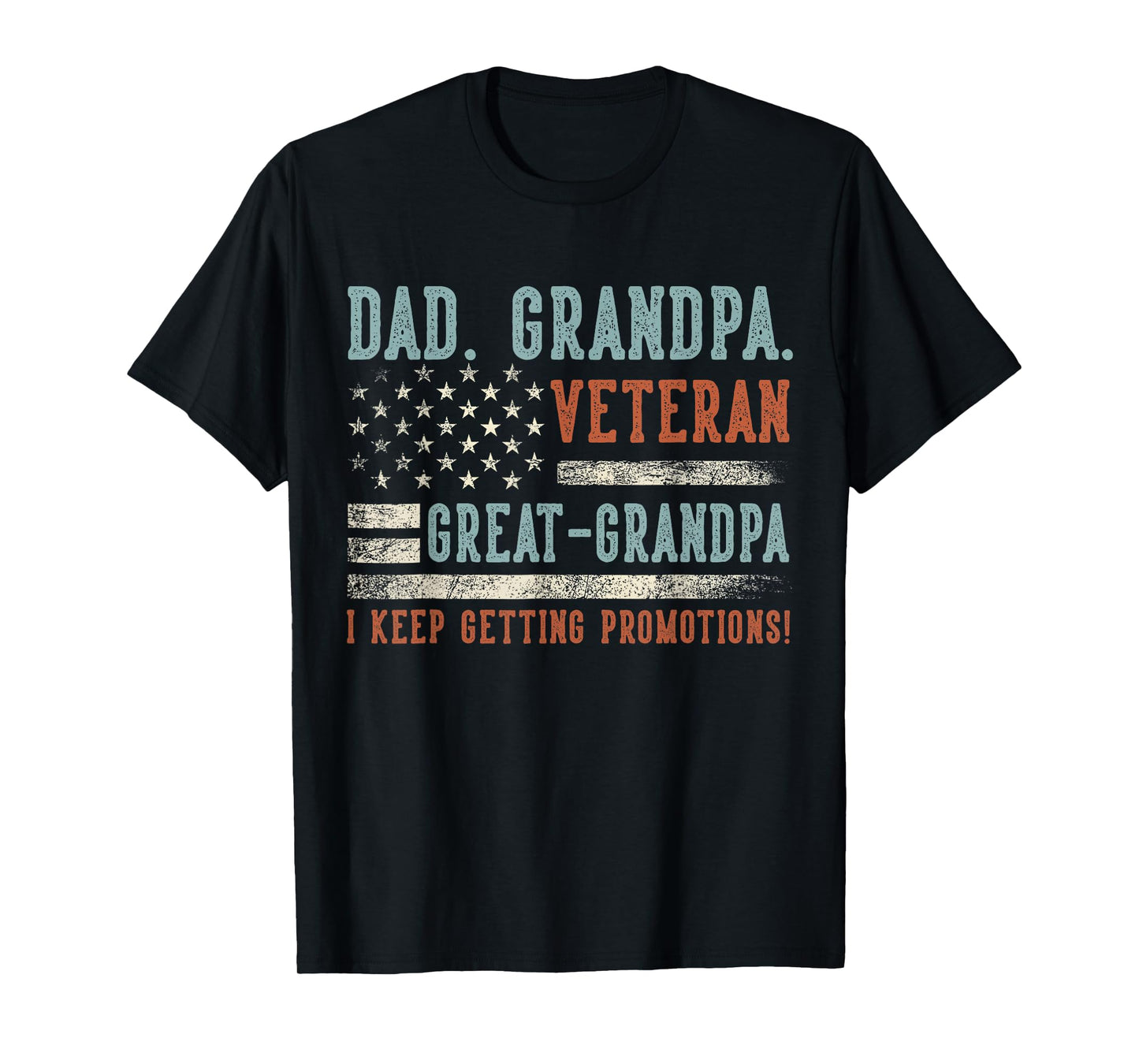 Dad Grandpa Veteran Great Grandpa USA Flag Papa Father's Day T-Shirt