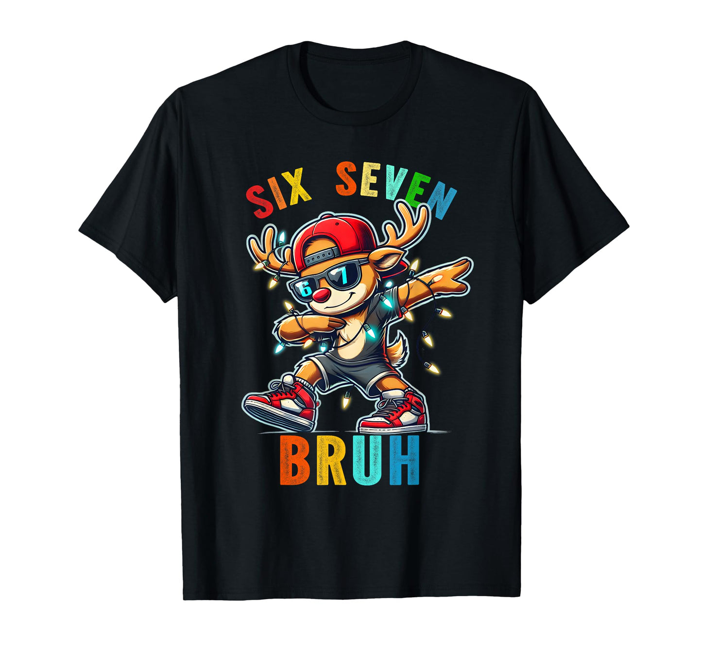 Meme 6 7 Reindeer Dabbing Six Seven Bruh for Men Women Kids T-Shirt